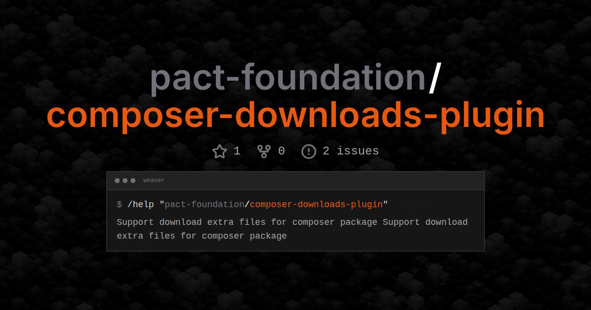 pact-foundation/composer-downloads-plugin