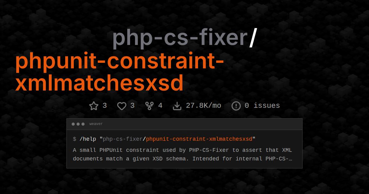 php-cs-fixer/phpunit-constraint-xmlmatchesxsd