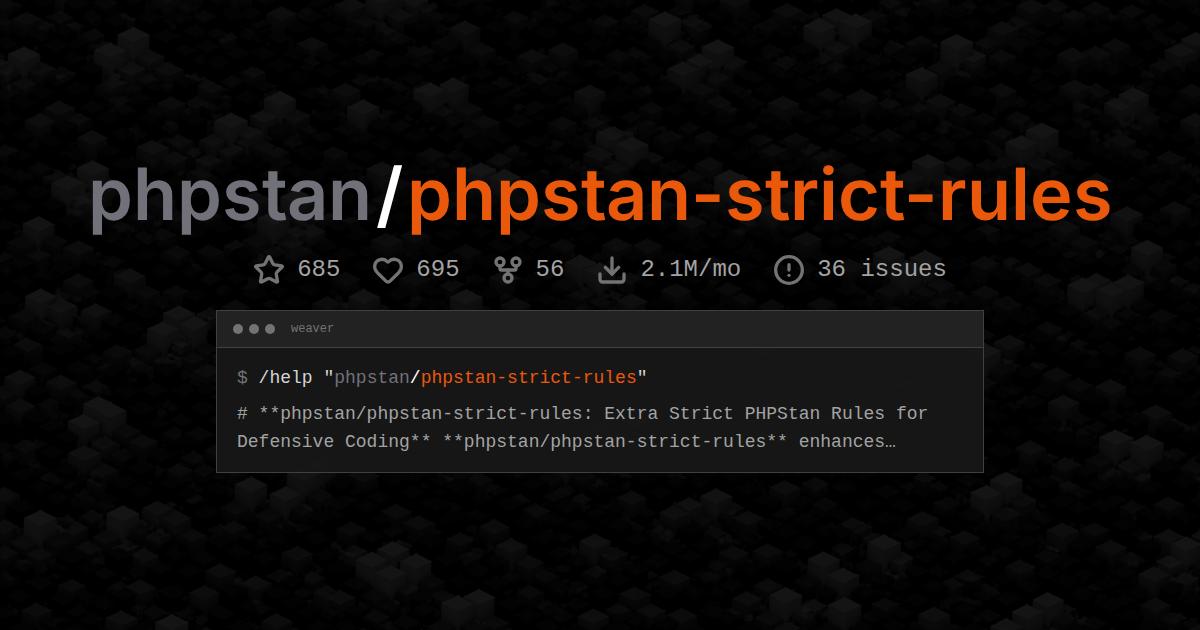 phpstan/phpstan-strict-rules