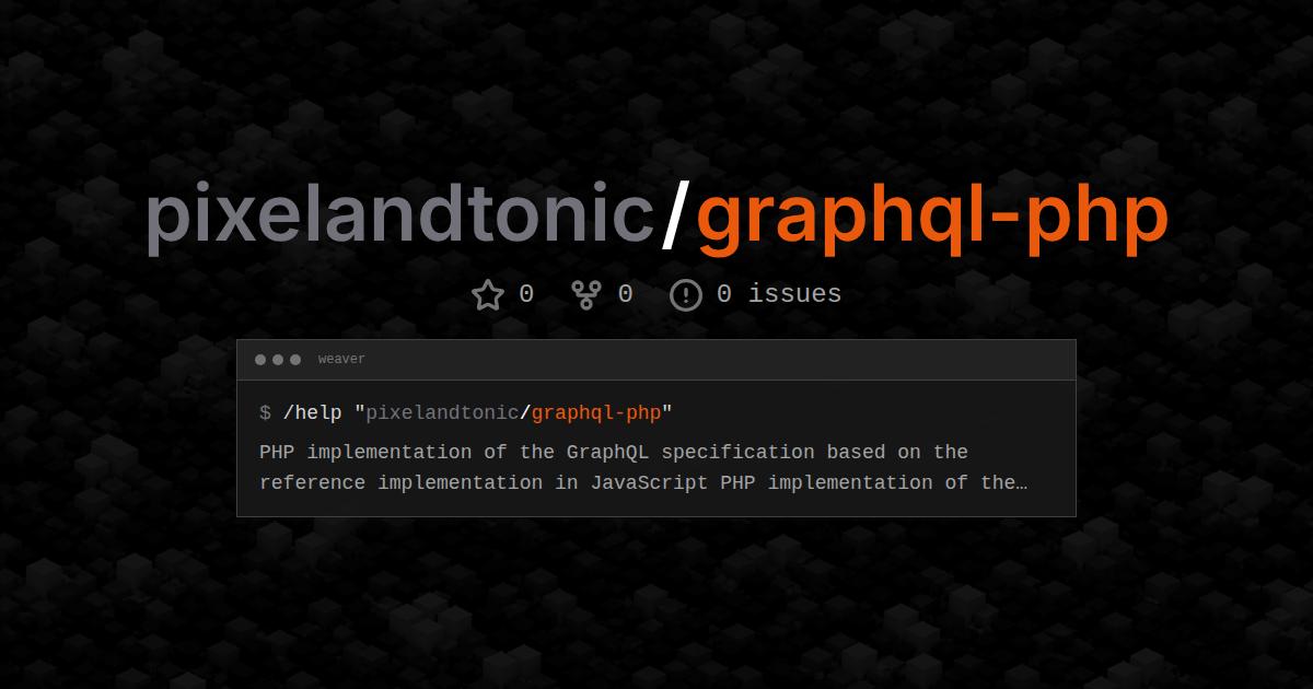 pixelandtonic/graphql-php