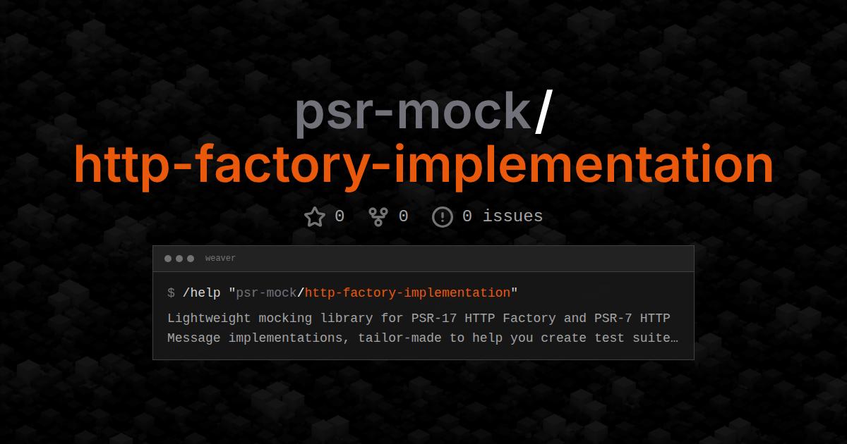 psr-mock/http-factory-implementation
