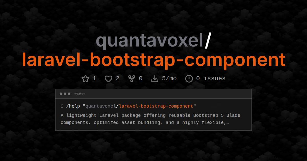 quantavoxel/laravel-bootstrap-component