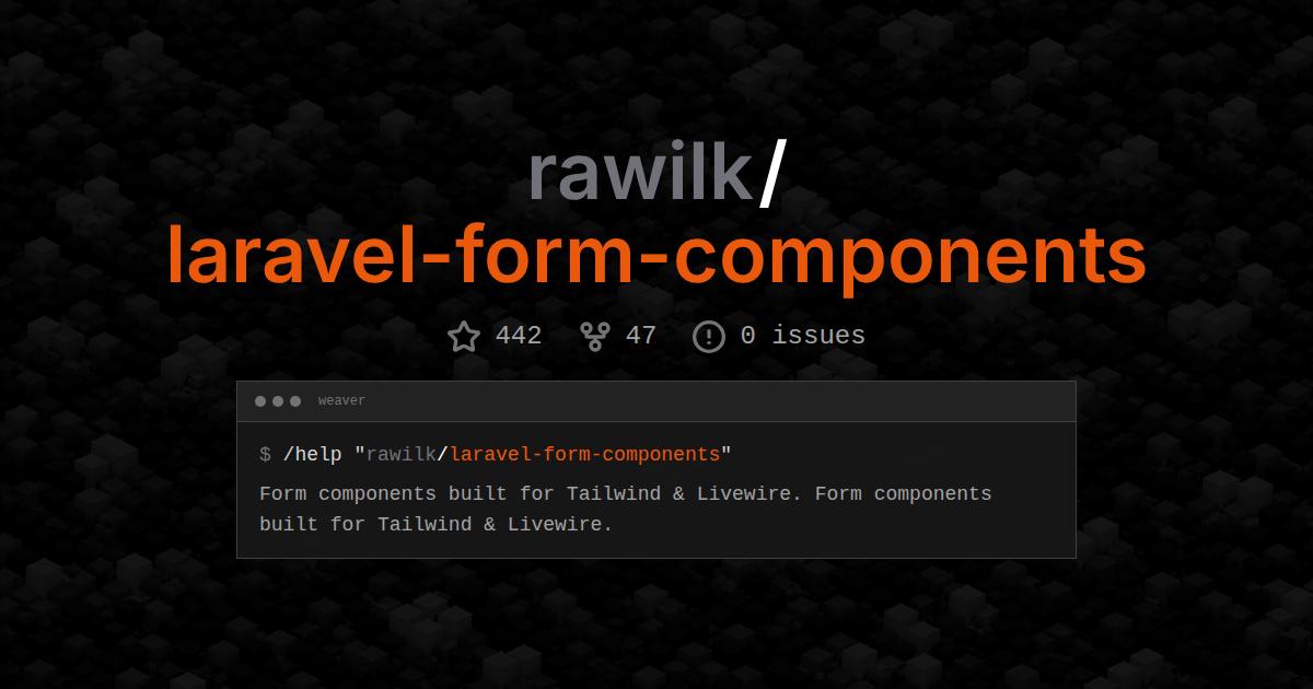 rawilk/laravel-form-components