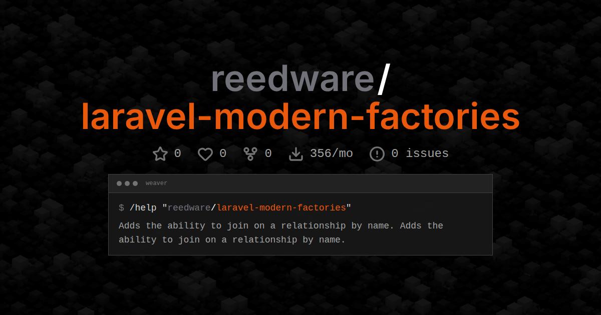 reedware/laravel-modern-factories