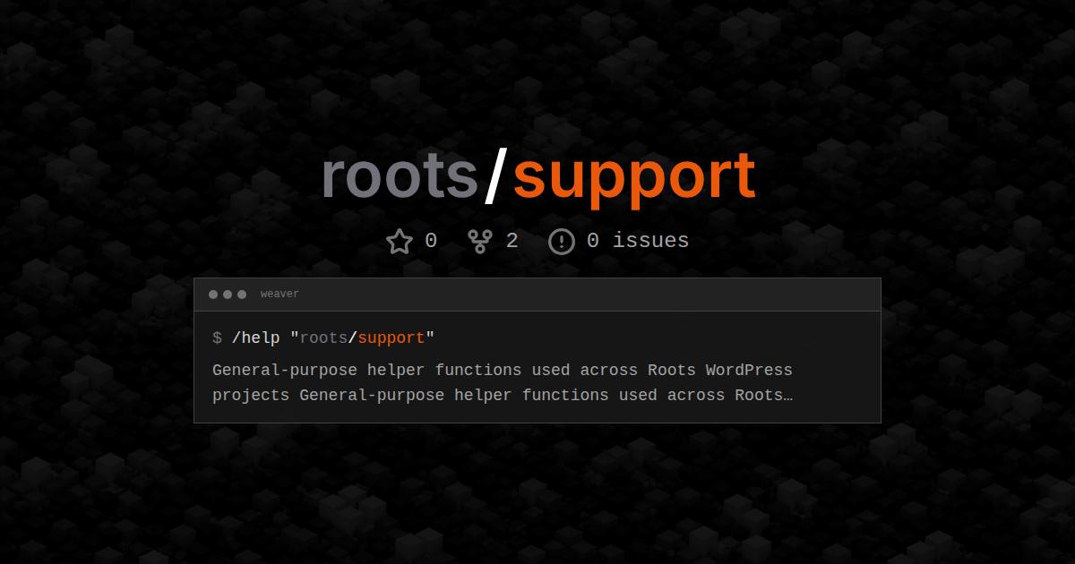 roots/support