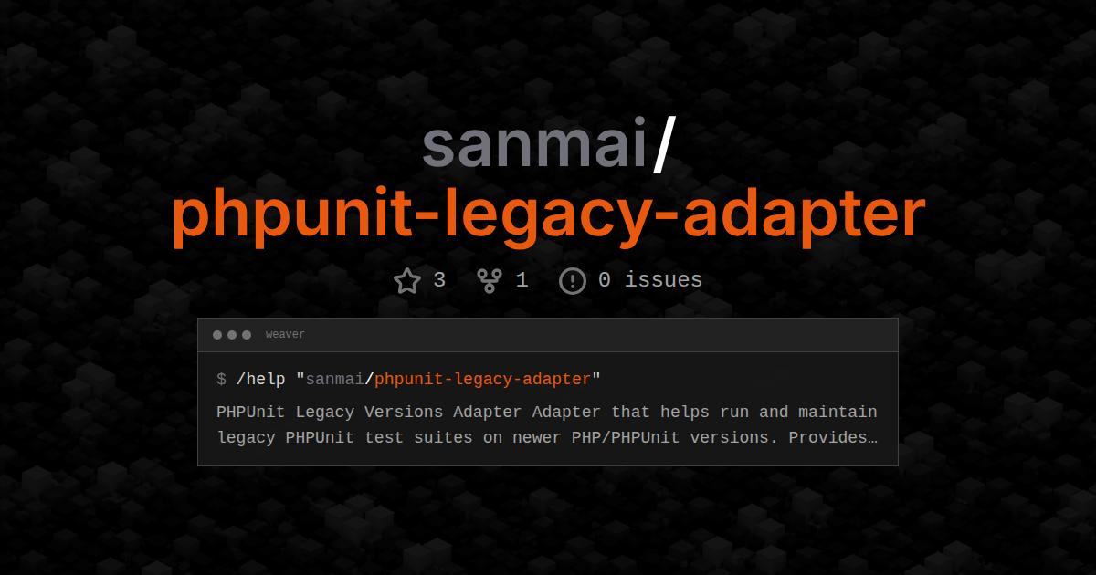 sanmai/phpunit-legacy-adapter