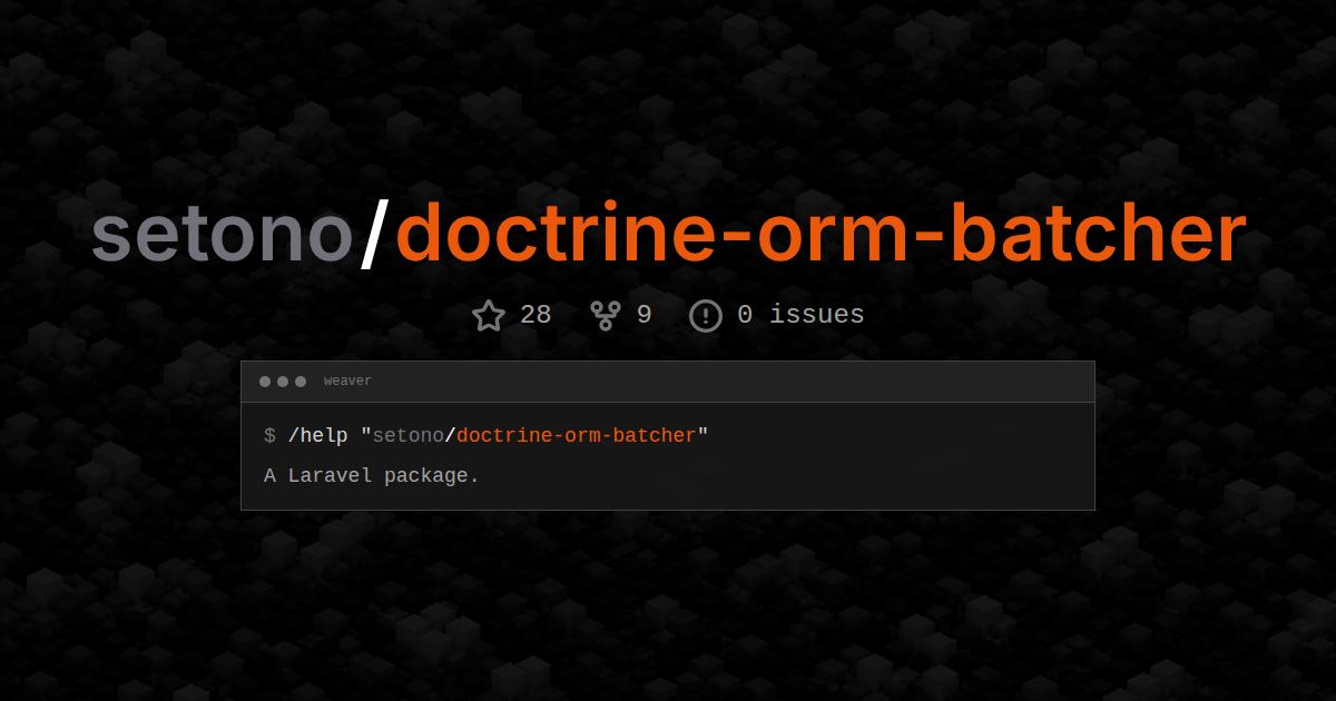 setono/doctrine-orm-batcher