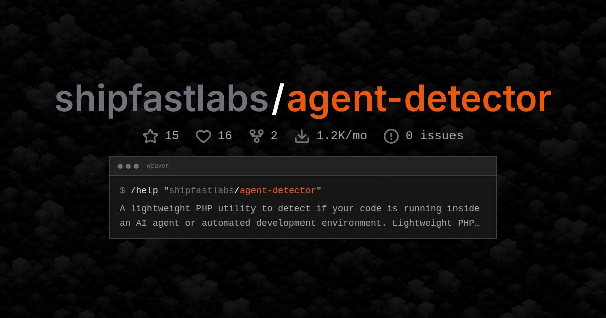 shipfastlabs/agent-detector