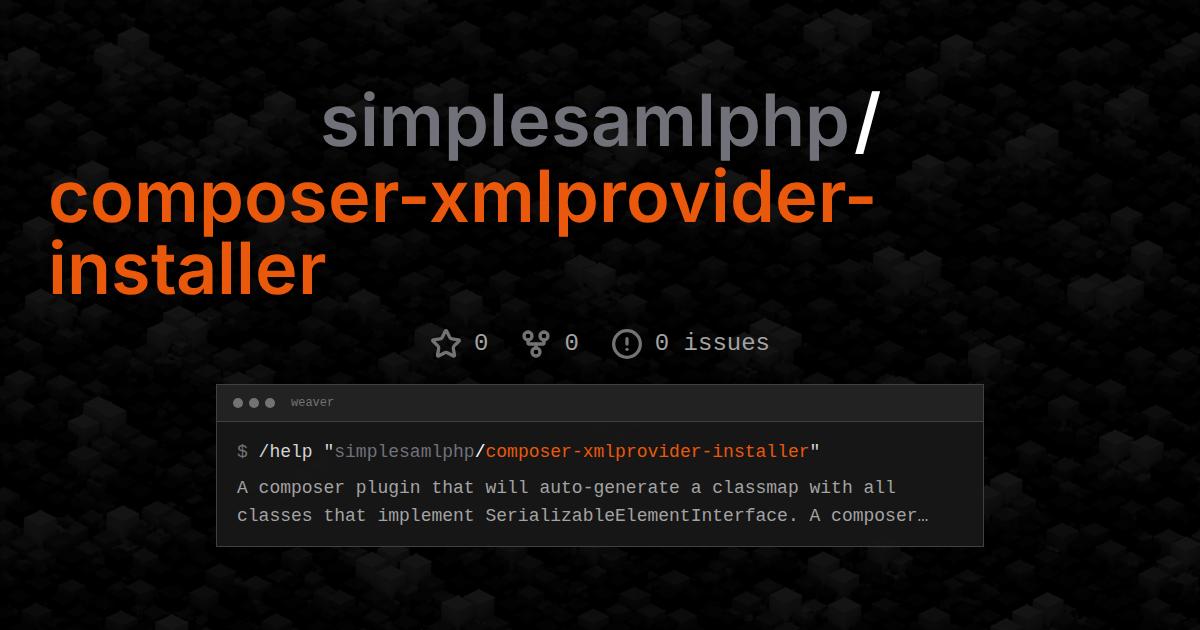 simplesamlphp/composer-xmlprovider-installer