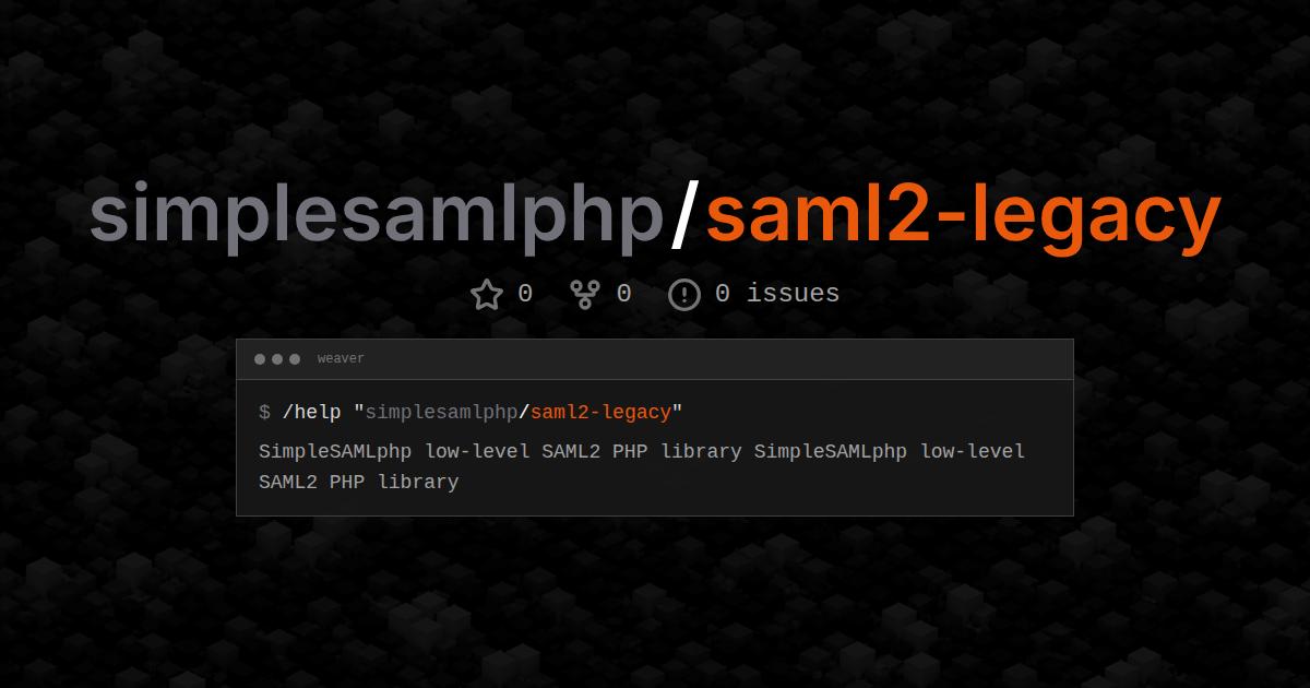 simplesamlphp/saml2-legacy