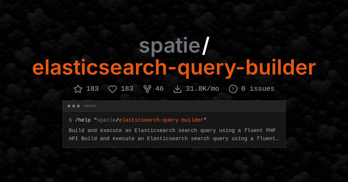 spatie/elasticsearch-query-builder