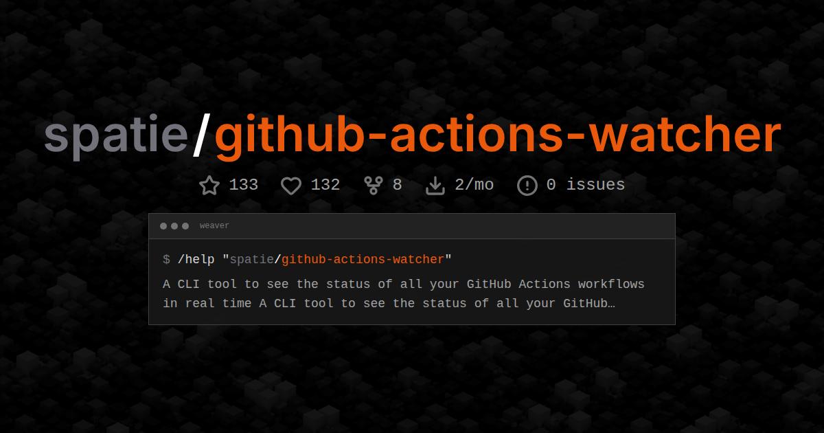 spatie/github-actions-watcher