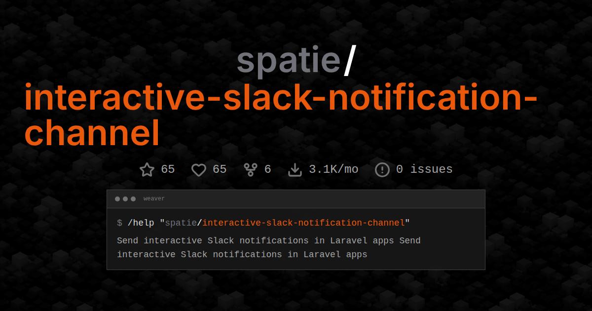 spatie/interactive-slack-notification-channel