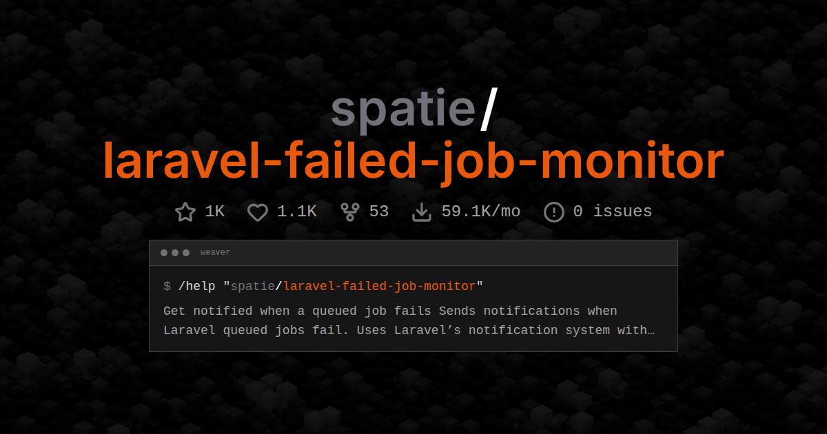 spatie/laravel-failed-job-monitor