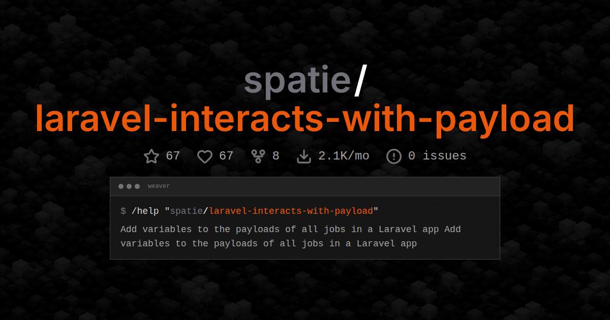 spatie/laravel-interacts-with-payload