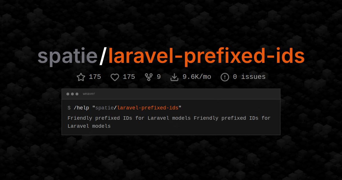 spatie/laravel-prefixed-ids