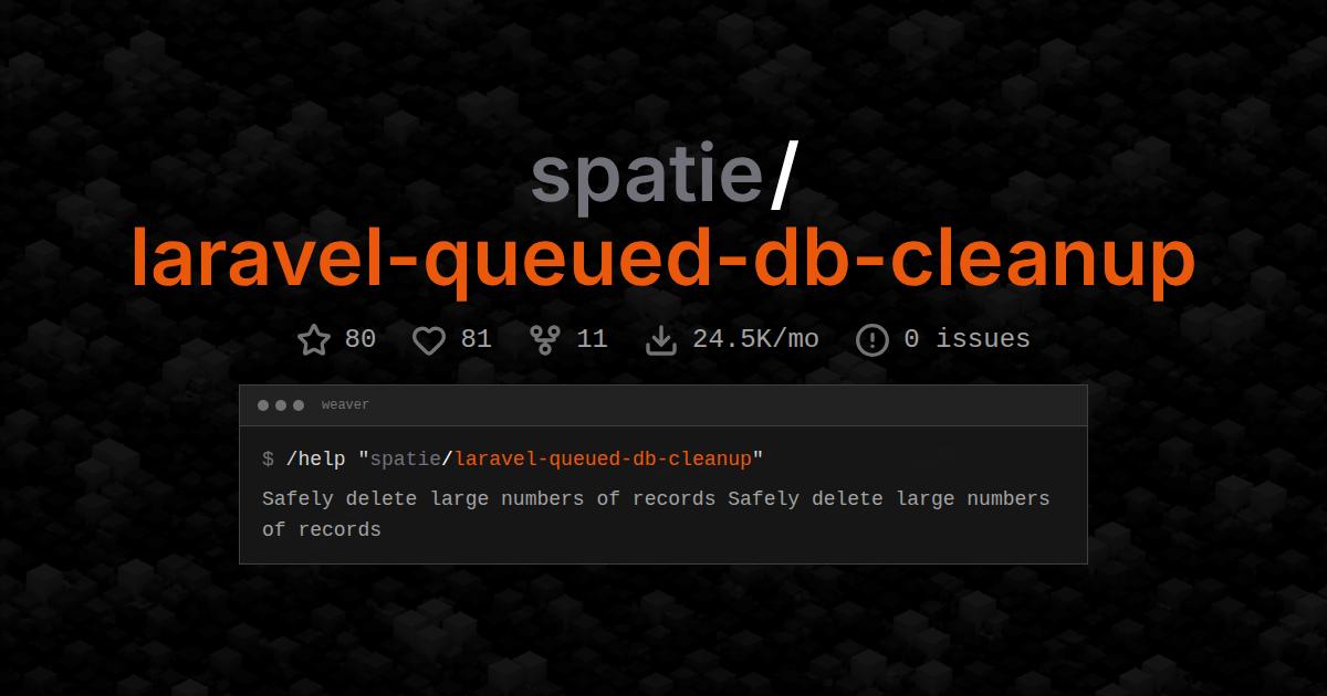spatie/laravel-queued-db-cleanup