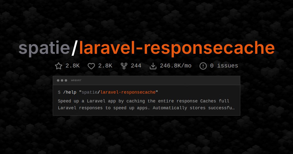 spatie/laravel-responsecache