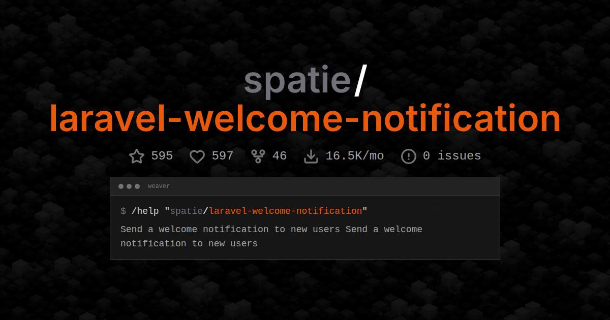 spatie/laravel-welcome-notification