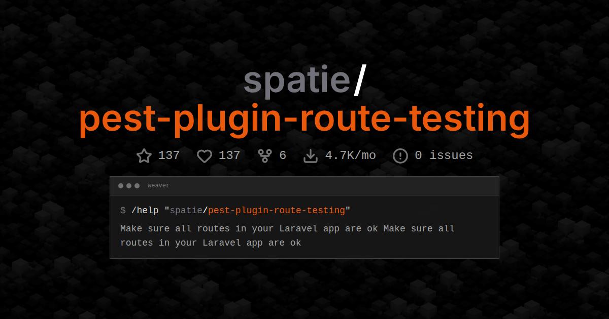 spatie/pest-plugin-route-testing