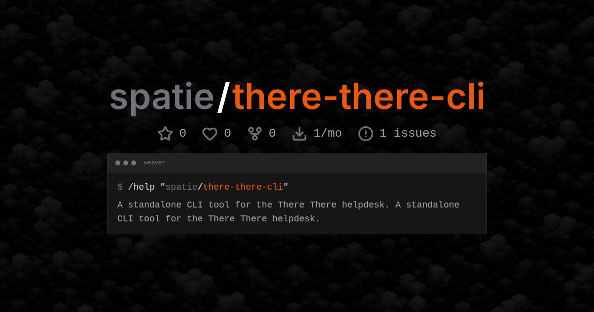 spatie/there-there-cli