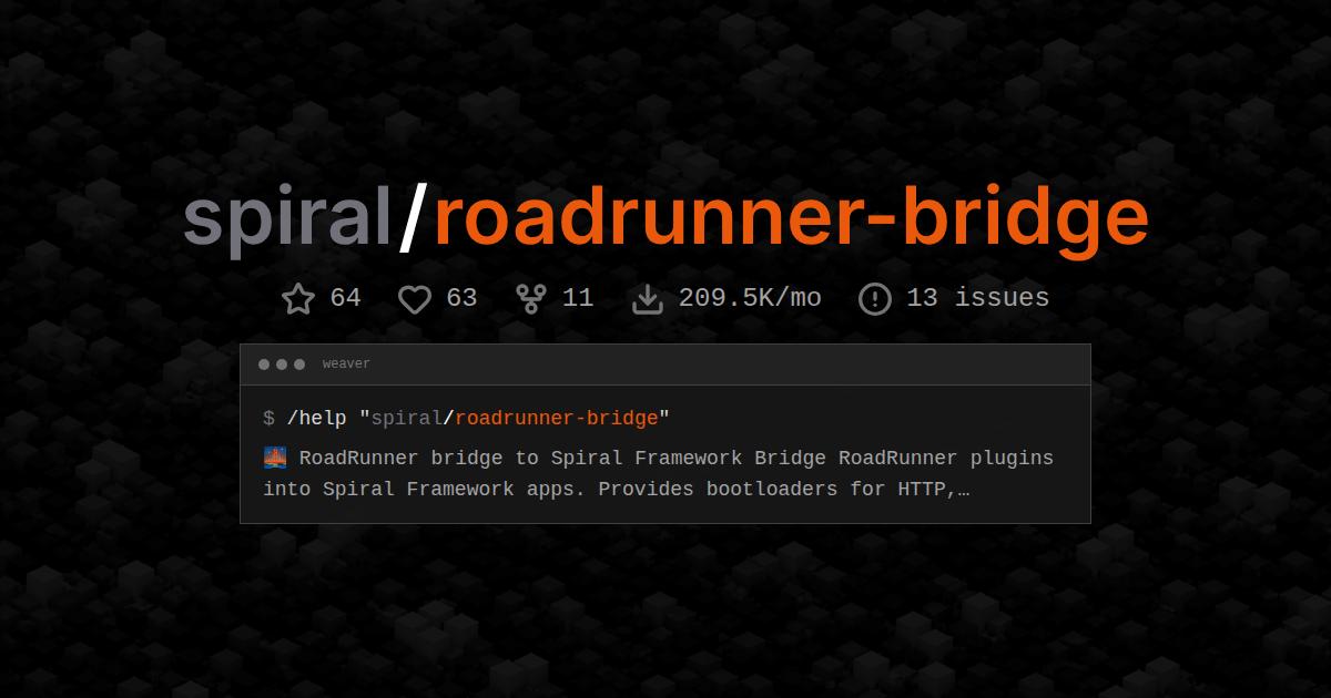 spiral/roadrunner-bridge