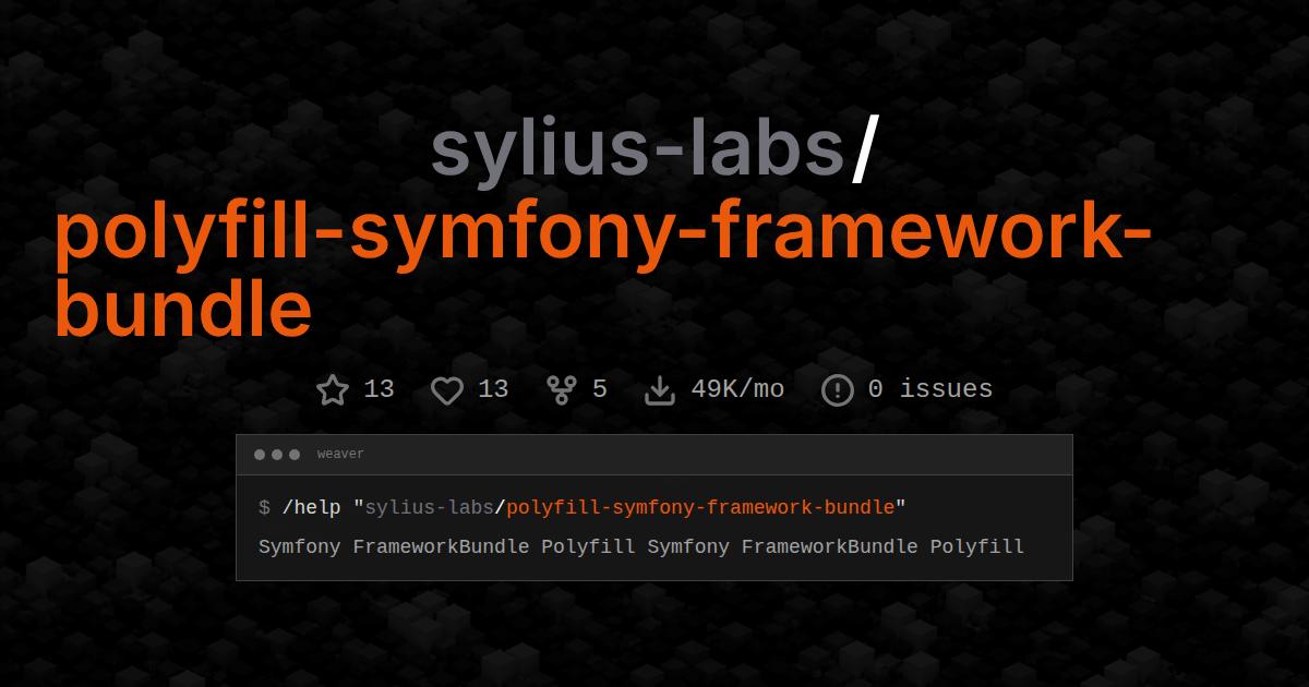 sylius-labs/polyfill-symfony-framework-bundle