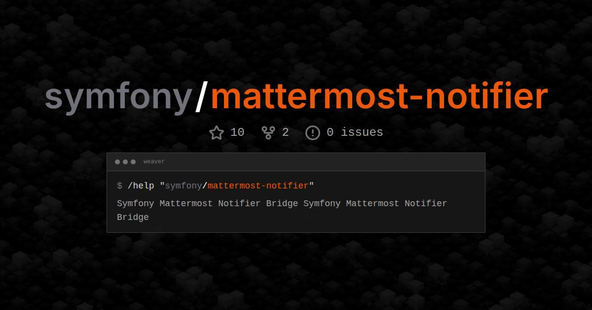 symfony/mattermost-notifier