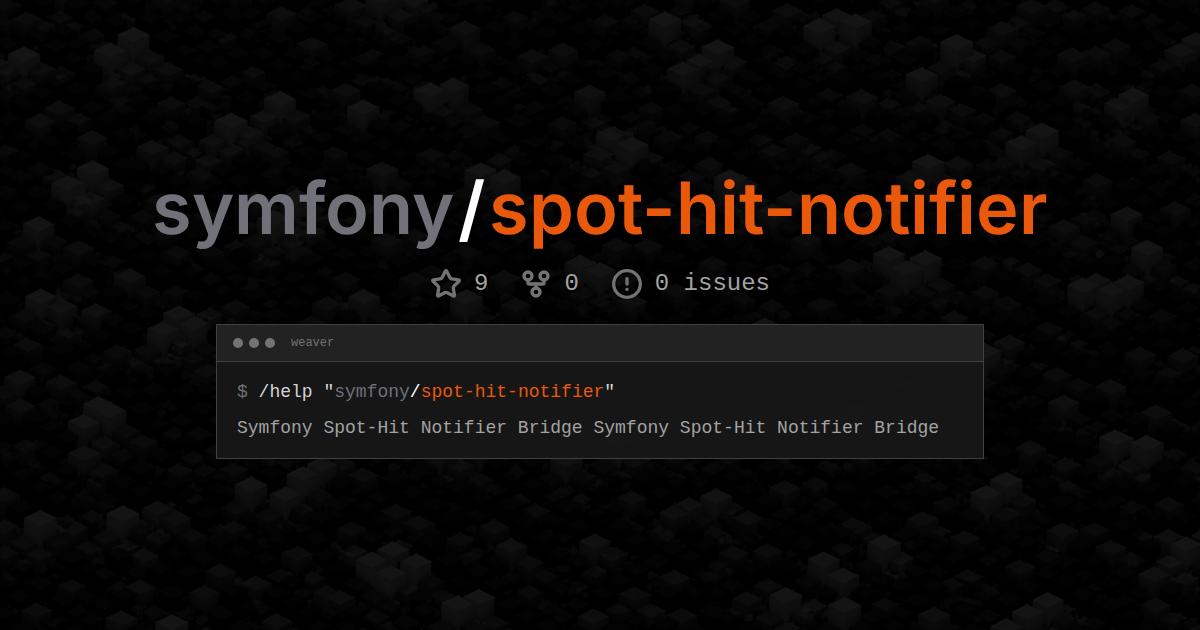 symfony/spot-hit-notifier
