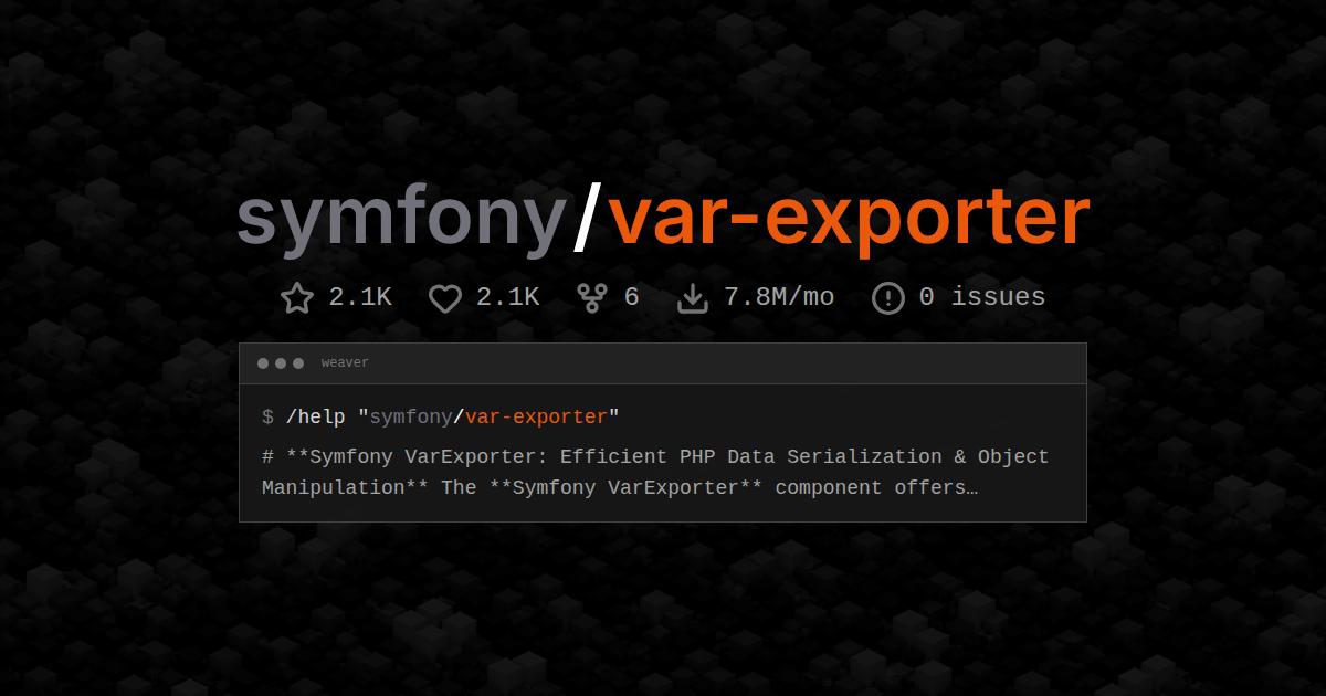 symfony/var-exporter