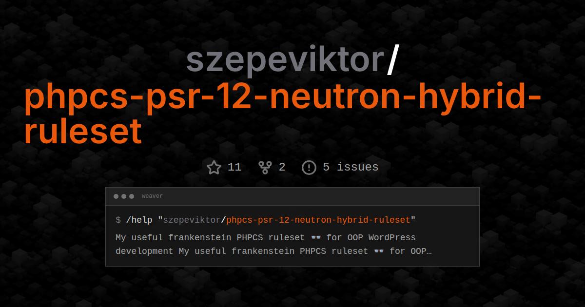 szepeviktor/phpcs-psr-12-neutron-hybrid-ruleset