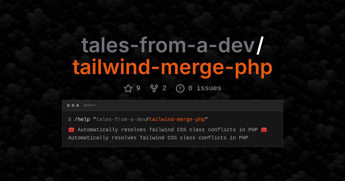 tales-from-a-dev/tailwind-merge-php