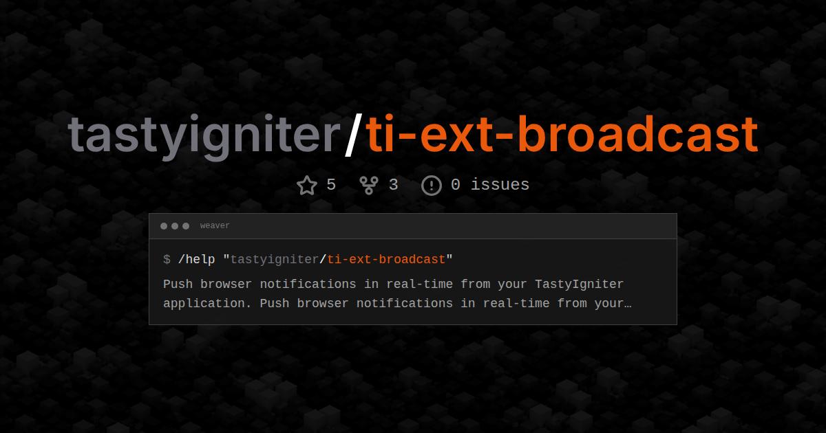tastyigniter/ti-ext-broadcast