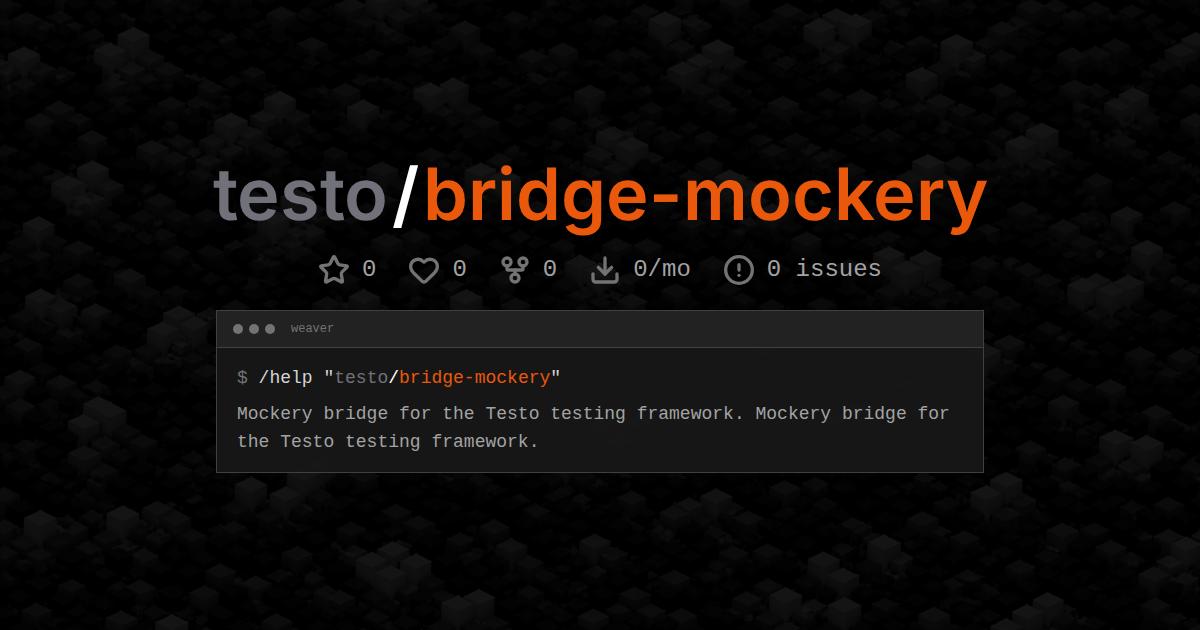 testo/bridge-mockery