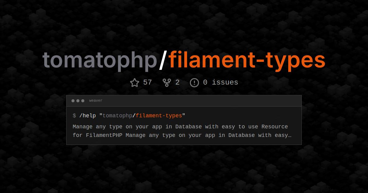 tomatophp/filament-types