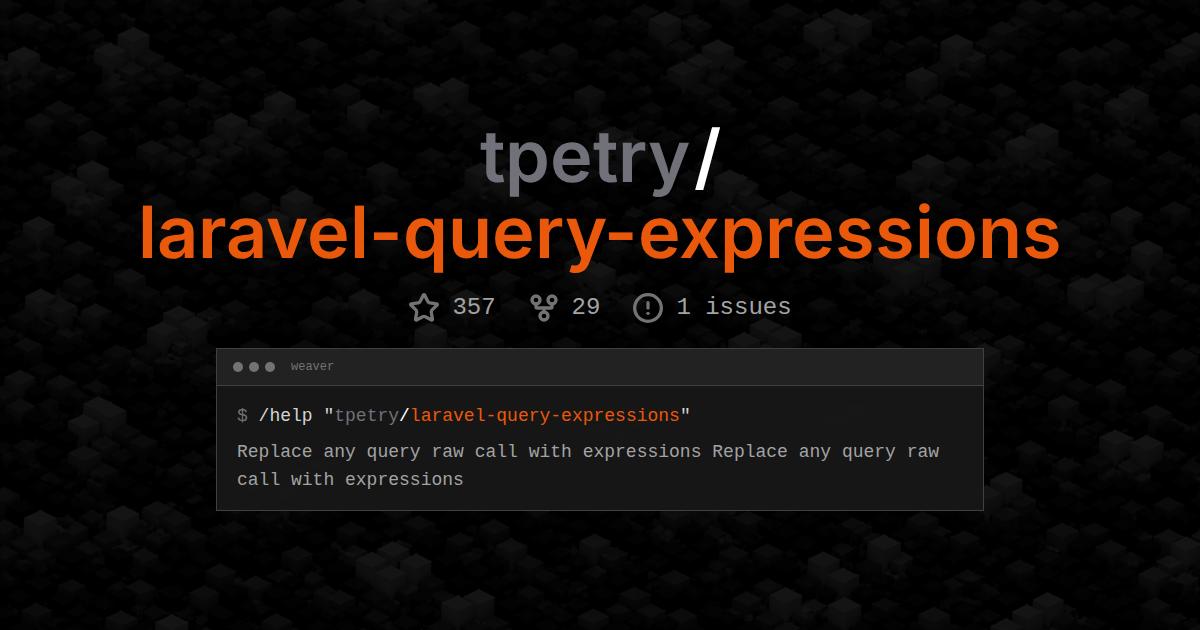 tpetry/laravel-query-expressions
