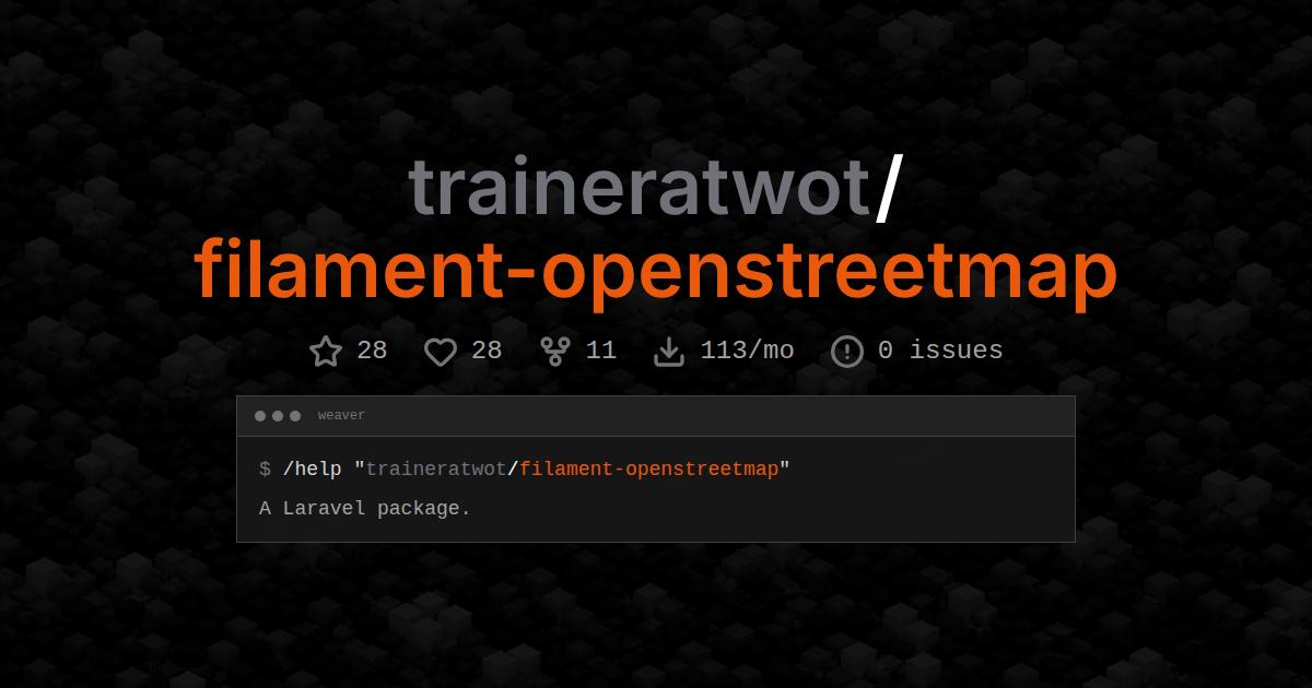 traineratwot/filament-openstreetmap
