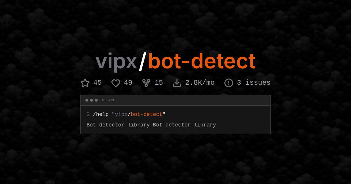 vipx/bot-detect