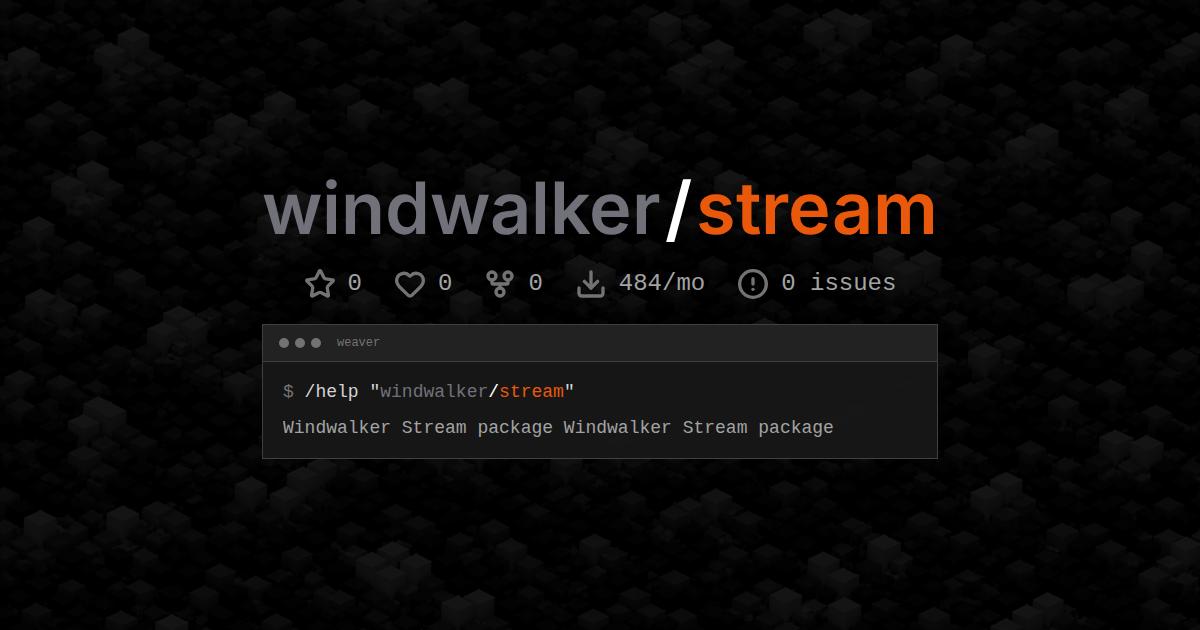 windwalker/stream