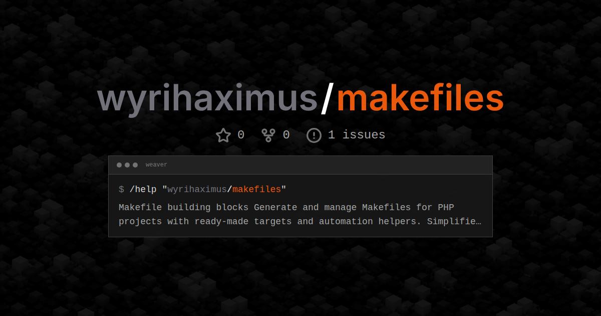 wyrihaximus/makefiles