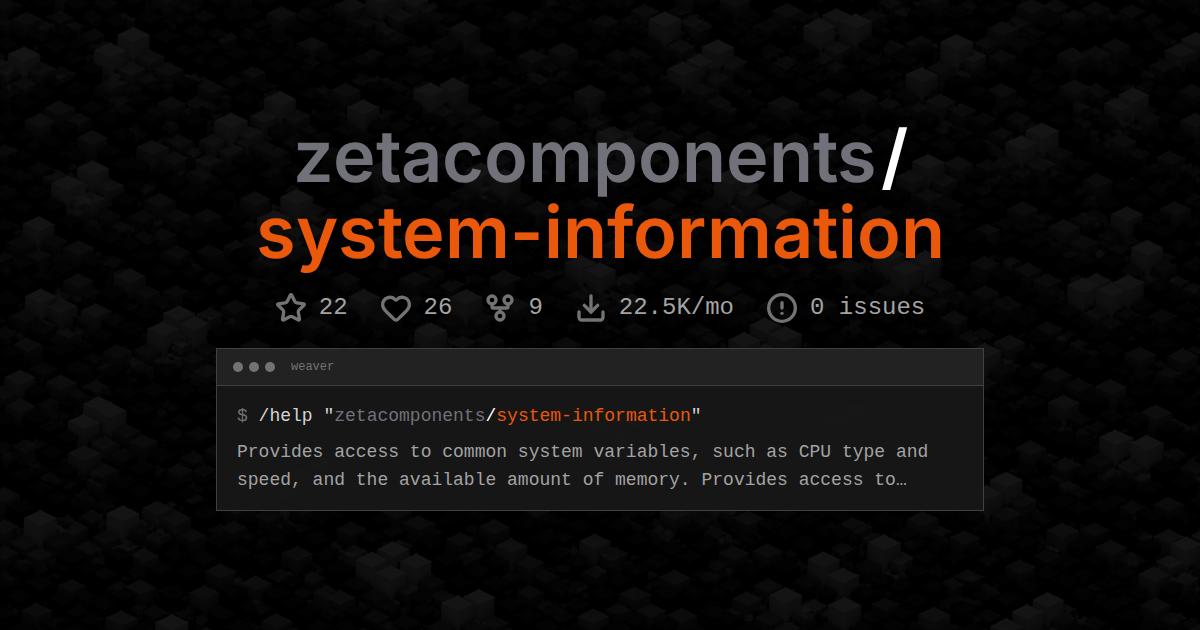 zetacomponents/system-information